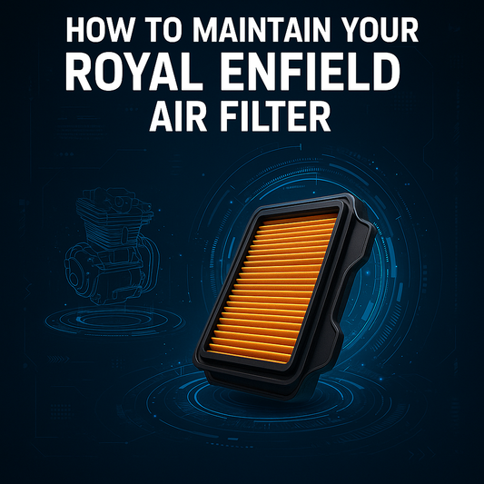 How to Maintain Your Royal Enfield Air Filter – The Right Way